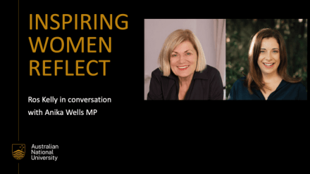 Inspiring Women Reflect: Hon Ros Kelly AO in conversation with Anika Wells MP