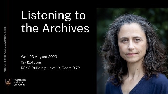 Listening to the archives: research towards an audio documentary
