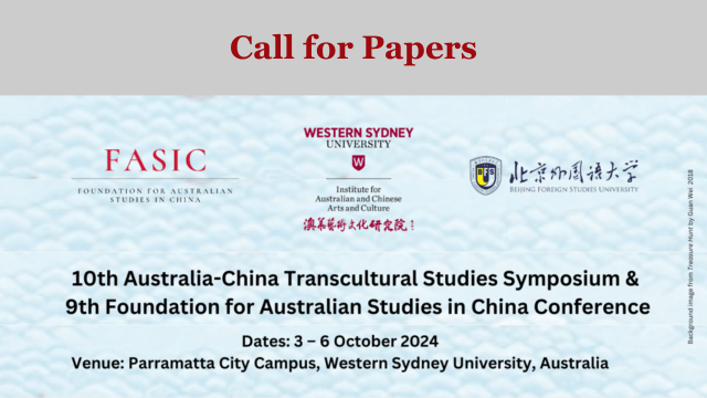 The 10th Australia-China Transcultural Studies Symposium & The 9th Foundation for Australian Studies in China Conference